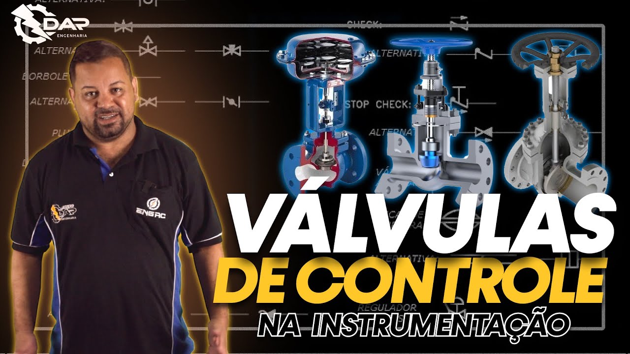 Desvendando a Simbologia e os Tipos de Válvulas de Controle!