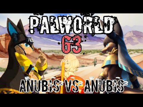 Palworld Ps5 Let's Play 63 [Anubis vs Anubis]