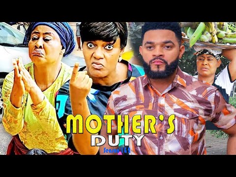 MOTHER'S DUTY SEASON 5- NEW MOVIE|2021 LATEST NIGERIAN NOLLYWOOD MOVIE|HIT MOVIE
