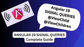 Angular 19: Master Query Signals with @ViewChild & @ViewChildren - Complete Guide