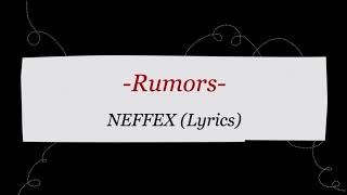 NEFFEX - Rumors | Lyric