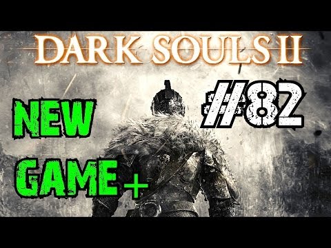 Dark Souls 2 Gameplay Walkthrough #82 | Final Boss Battles - Giant Lord & Nashandra