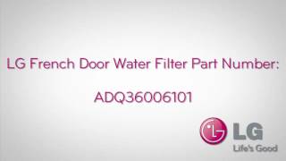 LG French Door Refrigerator Water Filter ADQ36006101