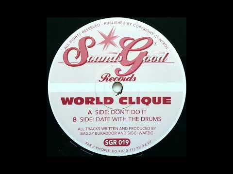 World Clique - Don´t Do It
