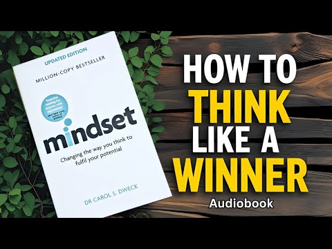 Mindset by Dr. Carol Dweck Full Audiobook Summary