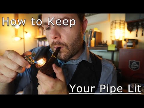 How to Light Your Pipe And Keep It Lit