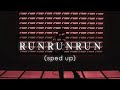 Dutch Melrose RUNRUNRUN Sped Up