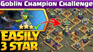 Goblin Champion Challenge in Coc | Coc New Goblin Champion Challenge - Clash of clans