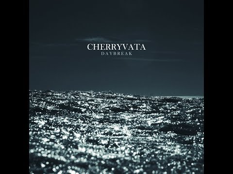 Cherryvata - Daybreak