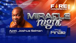FIRE CONFERENCE 2026 | FINALE | NEW THING | APST. JOSHUA SELMAN |  REV. JOHN ANIEMEKE | 08.25.2026