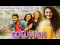 Columbus 2019 New Release Hindi Dubbed Full Movie Now Available On YouTube Hindi Trailer
