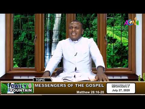 DAILY FOUNTAIN DEVOTIONAL OF JULY 27, 2020 - THE VEN. CHUKWUEMEKA J. OKONKWO