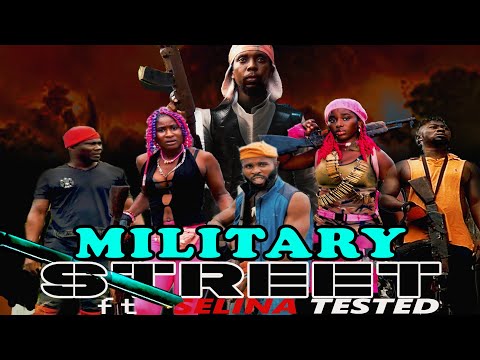MILITARY STREET FT SELINA TESTED e27
