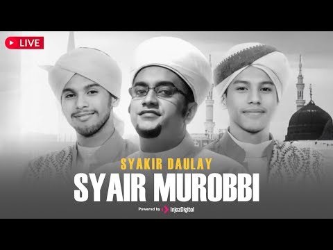 Livestream |  SYAIR MUROBBI - Syakir Daulay