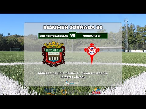 JORNADA 30: SCD PONTECALDELAS - MONDARIZ CF