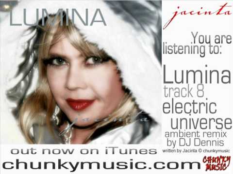 Jacinta - Electric Universe - Ambient - remix by DJ Dennis