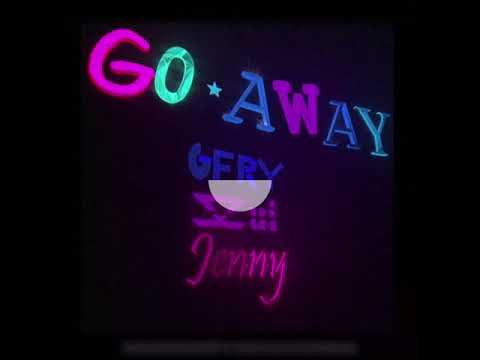 GFRY, Spitzui, Jenny - Go away (Visualizer)