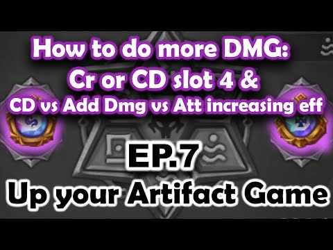 What's more DMG? Cr or CD s4 & CD vs Add DMG vs Att Eff - Up your Artifact Game EP.7 - Summoners War