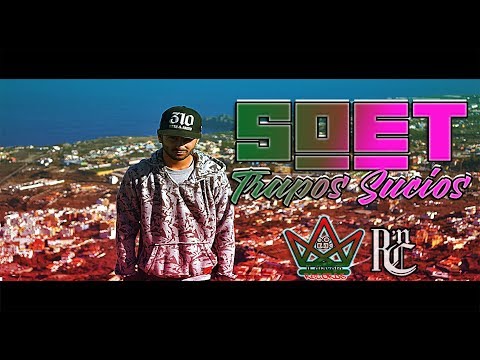 Soet - Trapos Sucios