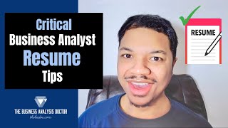 Business Analyst Resume - 6 CRITICAL Tips