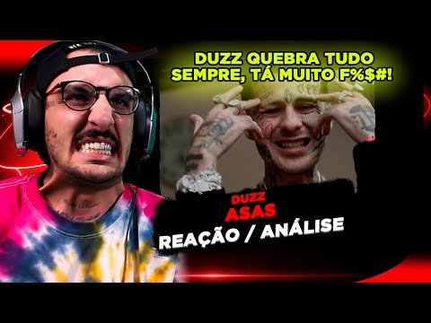 PESADÍSSIMO!!!!! DUZZ - "ASAS" [REAÇÃO/ ANÁLISE]
