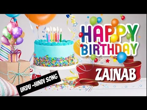 Happy Birthday Zainab Urdu Song   Happy Wali Birthday   Zainab Birthday Hindi Urdu Song
