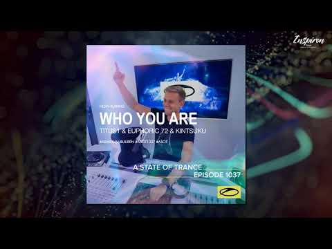 Titus1 & Euphoric 72 & Kintsuku - Who You Are