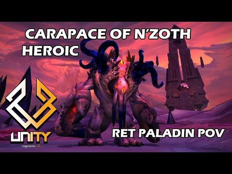 Carapace of N'zoth - Heroic - Ret Paladin Pov