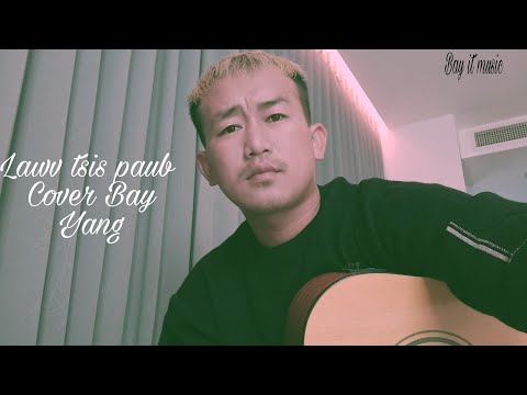 Bay Yang Cover_Lawv tsis paub