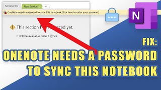 FIX - "OneNote Needs a Password to Sync this Notebook" - Error 0xE4010