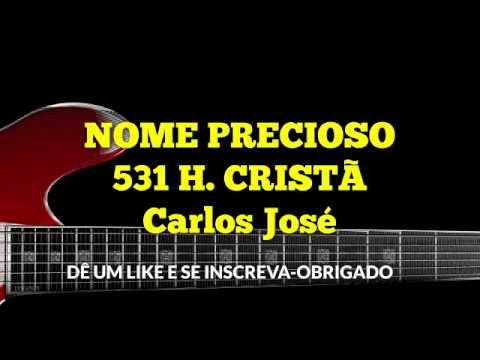 NOME PRECIOSO - 531 H. CRISTÃ-Carlos José
