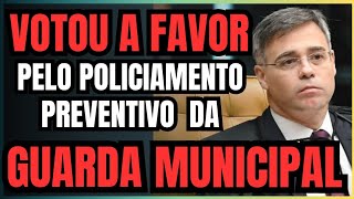 Ministro André Mendonça Votou a Favor Do Policiamento Preventivo da GCM // Veja o Voto Completo