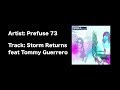 Prefuse 73 - Storm Returns feat Tommy Guerrero