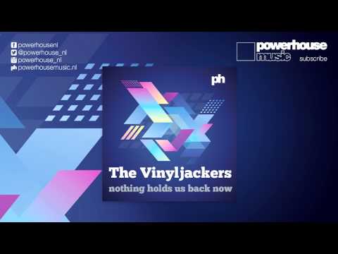 The Vinyljackers - Nothing Holds Us Back Now (extended mix)