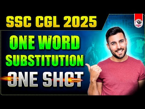 ONE WORD SUBSTITUTION ONE SHOT  FOR SSC CGL 2025 | ENGLISH BY PSP SIR | PARMAR SSC