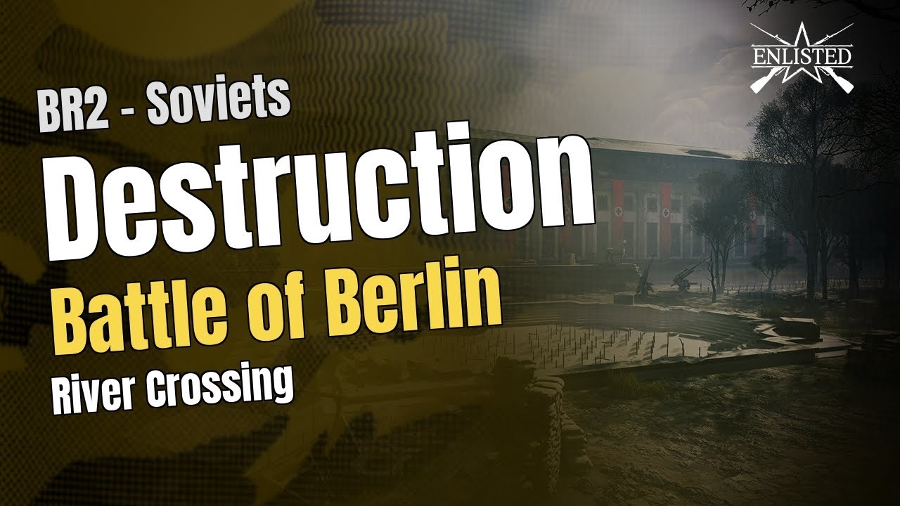 Battle of Berlin – River Crossing