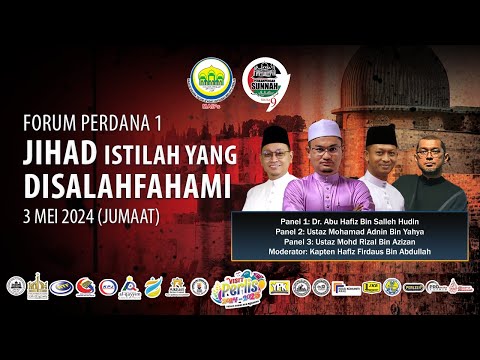 03-05-2024 Forum Perdana 1 : Jihad Istilah Yang Di Salah fahami (PS9)