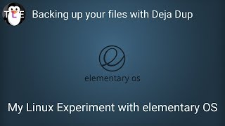 Backing up your files on Linux and elementary OS with Deja Dup