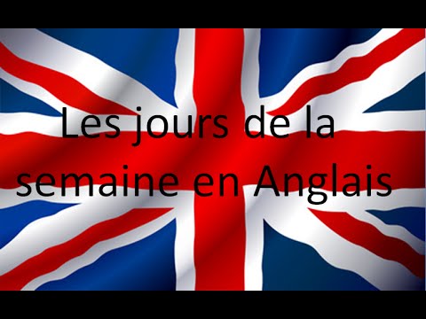 Les jours de la semaine en Anglais - Apprendre L'Anglais