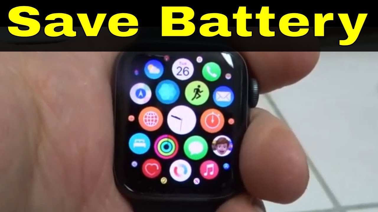 How To Save Battery Life On Apple Watch Series 6-Tutorial
