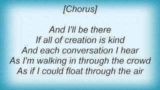 Crowded House - Heaven That I&#39;m Making Lyrics