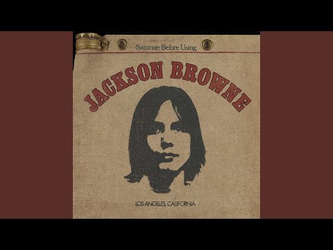 Jamaica Say You Will - Jackson Browne