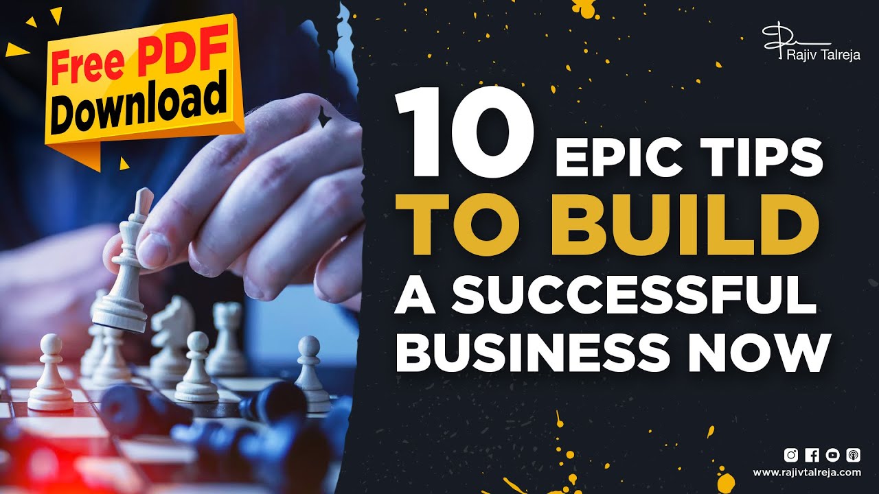 10 Tips To Build Successful Business | Build Successful Business | Rajiv Talreja