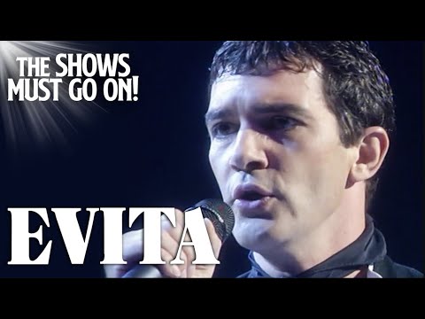 The Spectacular 'Oh What a Circus' (Antonio Banderas) | EVITA
