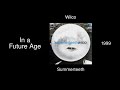 Wilco - In a Future Age - Summerteeth [1999]