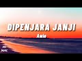 Awie Dipenjara Janji Lirik