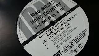 Mad Moses - Got The Devil In Me (Sensory Elements Dance With The Devil Mix)