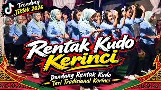 Download lagu RENTAK KUDO KERINCI || DENDANG TARI RENTAK KUDO VIRAL TIKTOK TERBARU 2026 🔥 mp3