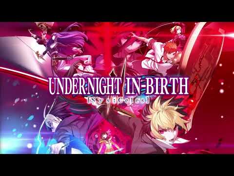 UNDER NIGHT IN-BIRTH 2 [FULL OST]