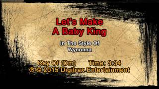 Wynonna - Let's Make A Baby King (Backing Track)